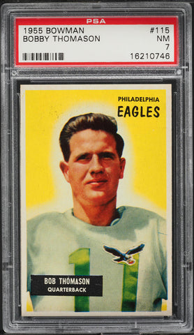 1955 Bowman FB Card #115 Bobby Thomason Philadelphia Eagles PSA 7 NRMT (MGD2)