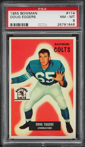 1955 Bowman FB Card #114 Doug Eggers Baltimore Colts ROOKIE RC PSA 8 NM-MT (MGD2)