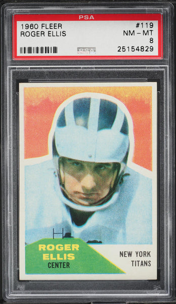 1960 Fleer FB Card #119 Roger Ellis New York Titans ROOKIE RC PSA 8 NM-MT (MGD2)