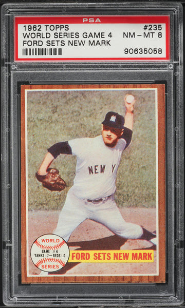 1962 Topps BB Card #235 Whitey Ford Yankees WORLD SERIES GAME 4 HOF PSA 8 NM-MT (MGD2)