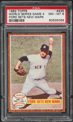 1962 Topps BB Card #235 Whitey Ford Yankees WORLD SERIES GAME 4 HOF PSA 8 NM-MT (MGD2)