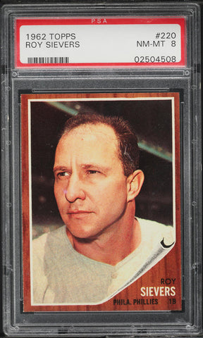 1962 Topps BB Card #220 Roy Sievers Philadelphia Phillies PSA 8 NM-MT (MGD2)