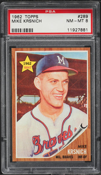 1962 Topps BB Card #289 Mike Krsnich Milwaukee Braves ROOKIE RC PSA 8 NM-MT (MGD2)