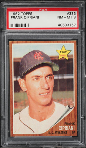 1962 Topps BB Card #333 Frank Cipriani Kansas City Athletics ROOKIE RC PSA 8 NM-MT (MGD2)