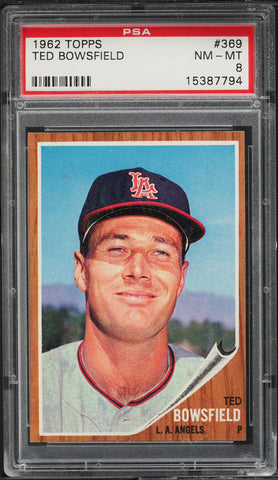 1962 Topps BB Card #369 Ted Bowsfield Los Angeles Angels HOF PSA 8 NM-MT (MGD2)