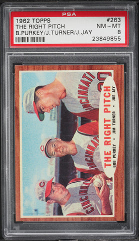 1962 Topps BB Card #263 Jim Turner Joe Jay Bob Purkey HOF THE RIGHT PITCH PSA 8 (MGD2)