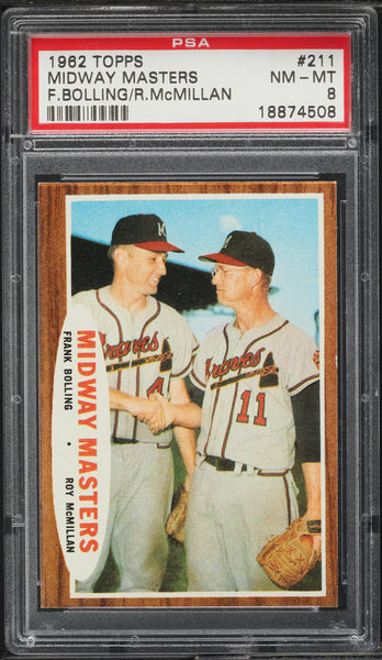 1962 Topps BB Card #211 Frank Bolling Roy McMillan MIDWAY MASTERS PSA 8 NM-MT (MGD2)