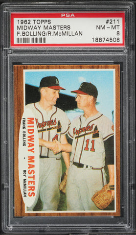 1962 Topps BB Card #211 Frank Bolling Roy McMillan MIDWAY MASTERS PSA 8 NM-MT (MGD2)