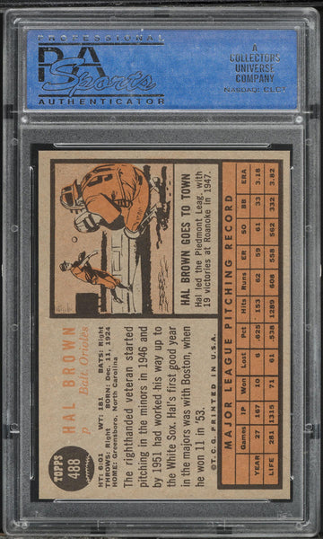 1962 Topps BB Card #488 Hal Brown Baltimore Orioles HOF PSA 8 NM-MT (MGD2)