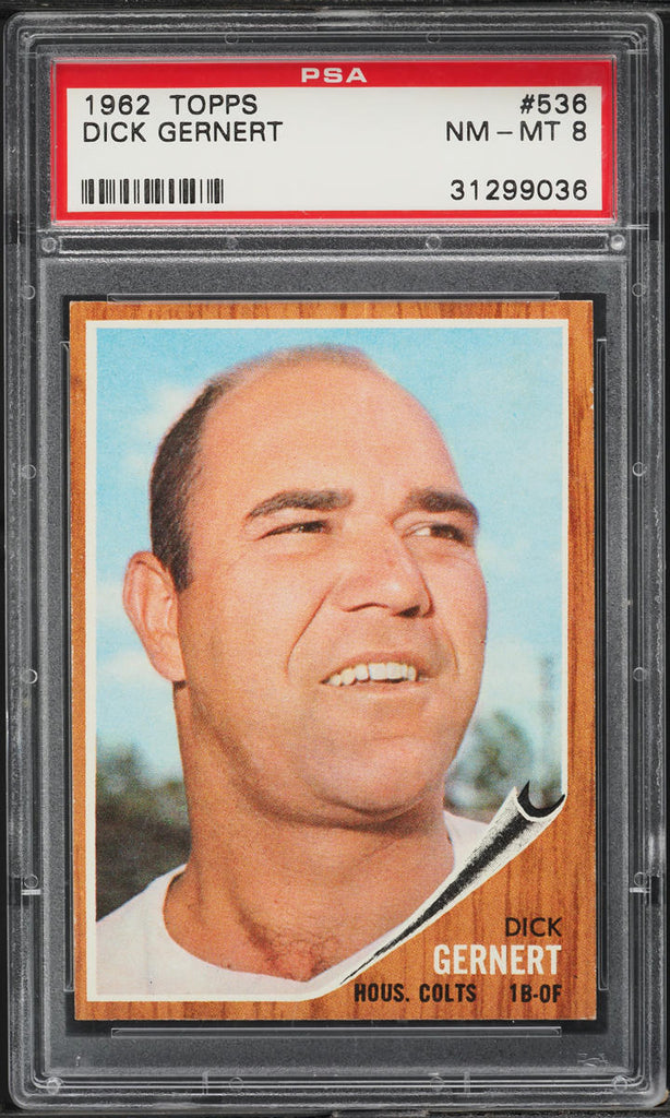 1962 Topps BB Card #536 Dick Gernert Houston Colt .45s PSA 8 NM-MT (MGD2)