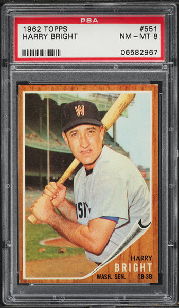 1962 Topps BB Card #551 Harry Bright Washington Senators PSA 8 NM-MT (MGD2)