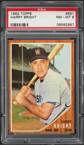 1962 Topps BB Card #551 Harry Bright Washington Senators PSA 8 NM-MT (MGD2)
