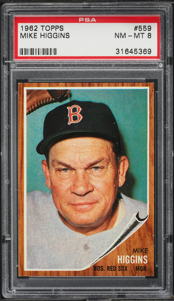 1962 Topps BB Card #559 Mike Higgins Boston Red Sox MGR PSA 8 NM-MT (MGD2)