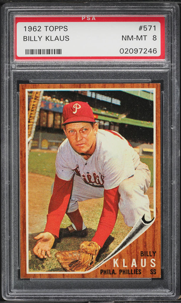 1962 Topps BB Card #571 Billy Klaus Philadelphia Phillies SP PSA 8 NM-MT (MGD2)