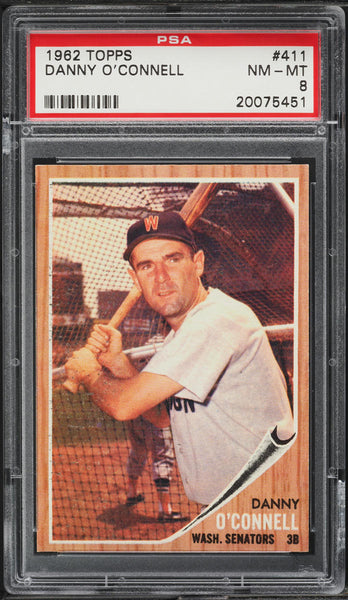 1962 Topps BB Card #411 Danny O'Connell Washington Senators PSA 8 NM-MT (MGD2)