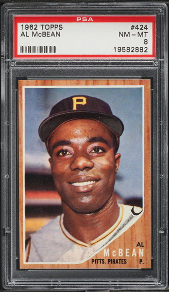 1962 Topps BB Card #424 Al McBean Pittsburgh Pirates ROOKIE RC PSA 8 NM-MT (MGD2)