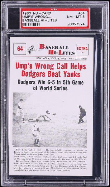 1960 Nu-Card BASEBALL HI-LITES # 64 Ump's Call Helps Dodgers Beat Yanks PSA 8 (MGD2)