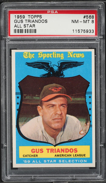 1959 Topps BB Card #568 Gus Triandos Baltimore Orioles HOF ALL-STAR PSA 8 NM-MT (MGD2)
