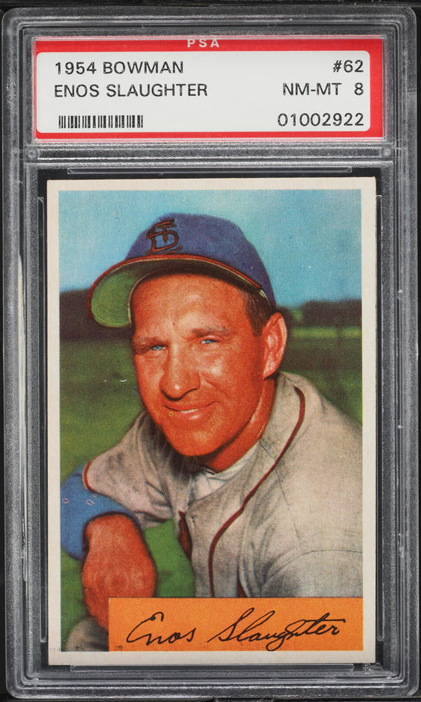 1954 Bowman BB Card # 62 Enos Slaughter St. Louis Cardinals HOF PSA 8 NM-MT (MGD2)