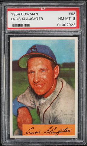 1954 Bowman BB Card # 62 Enos Slaughter St. Louis Cardinals HOF PSA 8 NM-MT (MGD2)