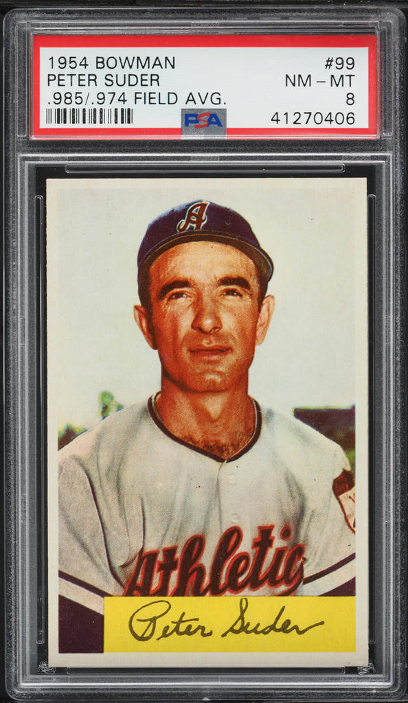 1954 Bowman BB Card # 99 Peter Suder .985/.974 FIELD AVG. ERR PSA 8 NM-MT (MGD2)