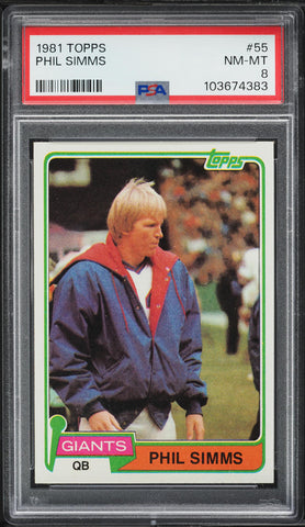 1981 Topps FB Card # 55 Phil Simms New York Giants HOF PSA 8 NM-MT (MGD2)