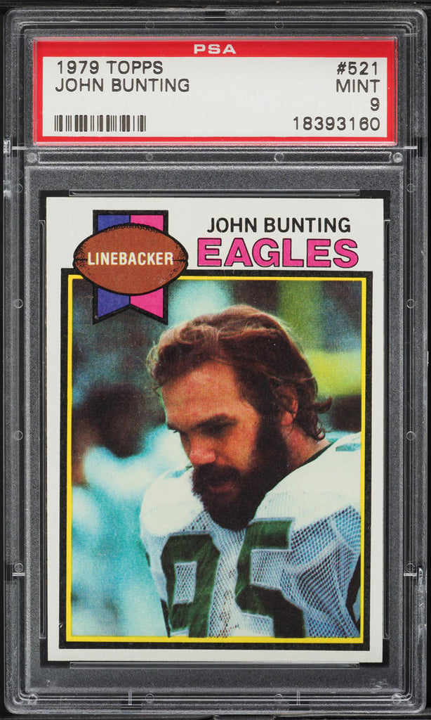 1979 Topps FB Card #521 John Bunting Philadelphia Eagles PSA 9 MINT (MGD2)