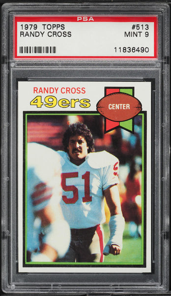 1979 Topps FB Card #513 Randy Cross San Francisco 49ers HOF PSA 9 MINT (MGD2)