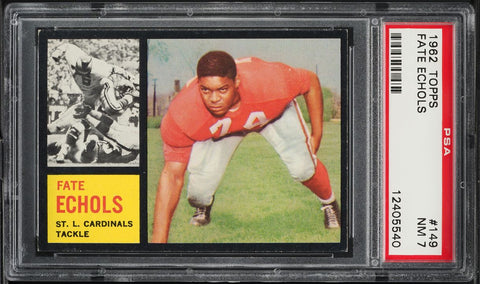 1962 Topps FB Card #149 Fate Echols St. Louis Cardinals ROOKIE RC SP PSA 7 NRMT (MGD2)