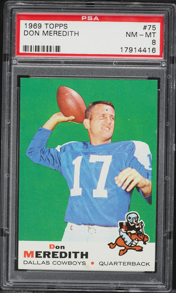 1969 Topps FB Card # 75 Don Meredith Dallas Cowboys HOF PSA 8 NM-MT (MGD2)