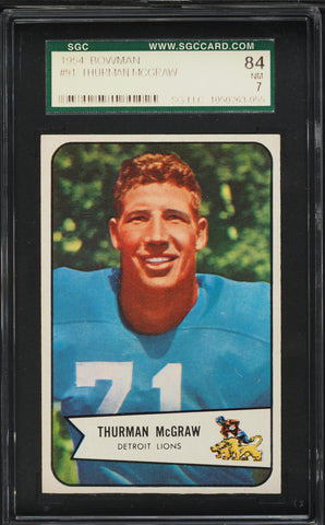 1954 Bowman FB Card # 91 Thurman McGraw Detroit Lions HOF SGC 7 NRMT (MGD2)