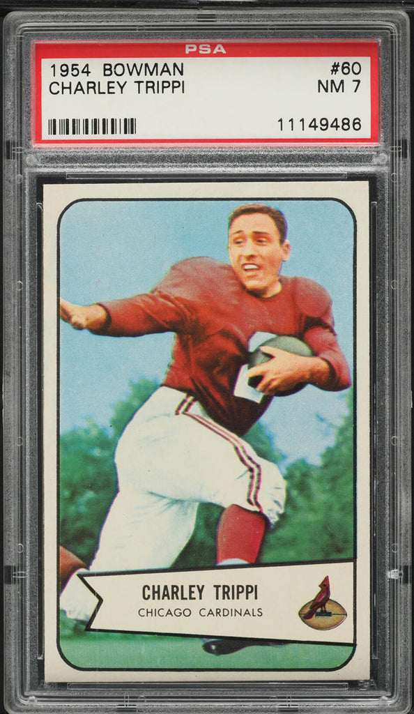 1954 Bowman FB Card # 60 Charley Trippi Chicago Cardinals HOF PSA 7 NRMT (MGD2)
