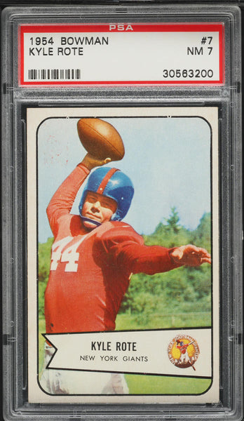 1954 Bowman FB Card # 7 Kyle Rote New York Giants HOF PSA 7 NRMT (MGD2)