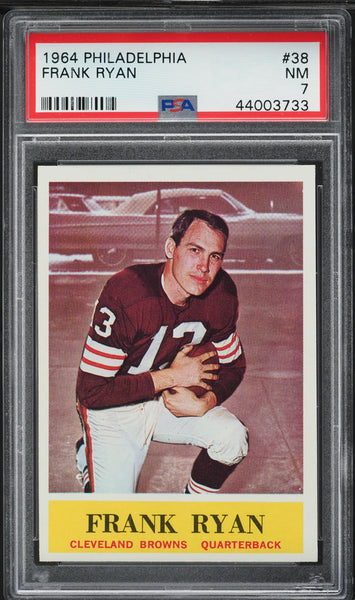 1964 Philadelphia FB Card # 38 Frank Ryan Cleveland Browns PSA 7 NRMT (MGD2)