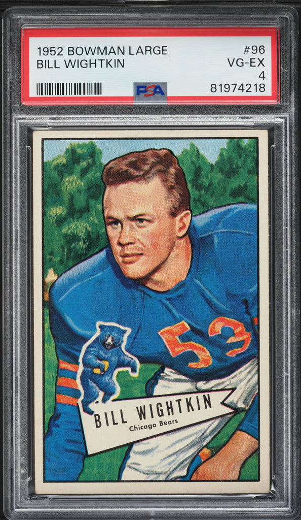 1952 Bowman Large FB Card # 96 Bill Wightkin Chicago Bears PSA 4 VGEX (MGD2)
