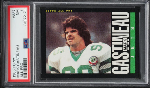 1985 Topps FB Card #337 Mark Gastineau New York Jets HOF ALL PRO PSA 7 NRMT (MGD2)