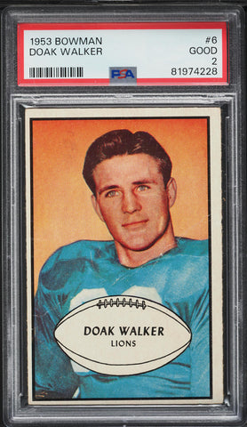 1953 Bowman FB Card # 6 Doak Walker Detroit Lions HOF PSA 2 GD (MGD2)