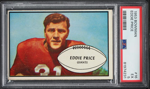 1953 Bowman FB Card # 16 Eddie Price New York Giants HOF PSA 5 EX (MGD2)