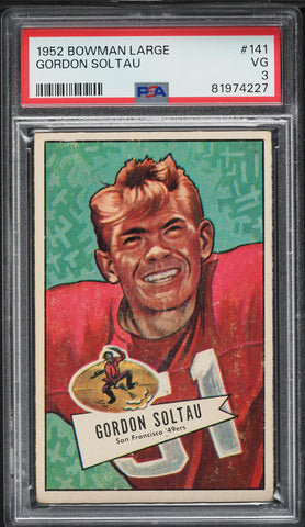 1952 Bowman Large FB Card #141 Gordon Soltau San Francisco 49ers HOF PSA 3 VG (MGD2)