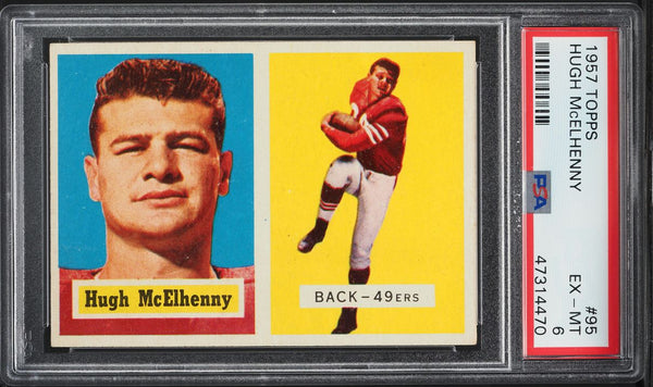 1957 Topps FB Card # 95 Hugh McElhenny San Francisco 49ers HOF SP PSA 6 EXMT (MGD2)