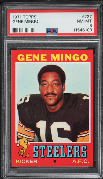 1971 Topps FB Card #227 Gene Mingo Pittsburgh Steelers PSA 8 NM-MT (MGD2)