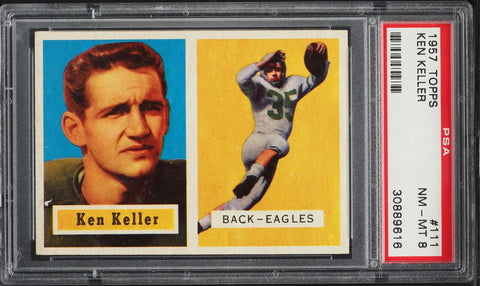 1957 Topps FB Card #111 Ken Keller Philadelphia Eagles ROOKIE RC PSA 8 NM-MT (MGD2)