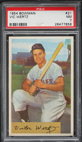 1954 Bowman BB Card # 21 Vic Wertz Baltimore Orioles PSA 7 NRMT (MGD2)