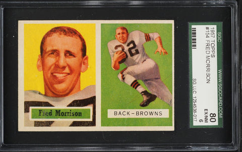 1957 Topps FB Card #154 Fred Morrison Cleveland Browns SGC 6 EXMT (MGD2)