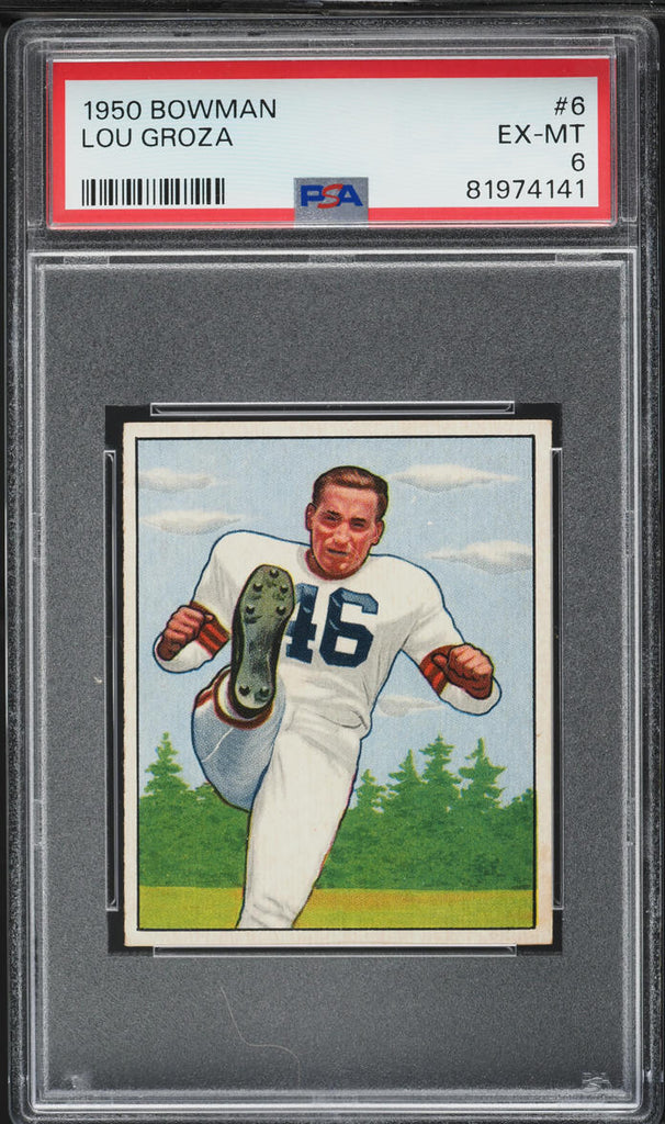 1950 Bowman FB Card # 6 Lou Groza Cleveland Browns HOF ROOKIE RC PSA 6 EXMT (MGD2)