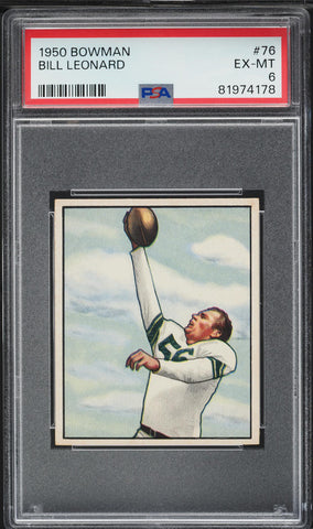 1950 Bowman FB Card # 76 Bill Leonard Baltimore Colts ROOKIE RC PSA 6 EXMT (MGD2)