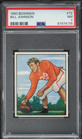 1950 Bowman FB Card # 72 Bill Johnson San Francisco 49ers ROOKIE RC PSA 7 NRMT (MGD2)