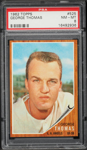 1962 Topps BB Card #525 George Thomas Los Angeles Angels PSA 8 NM-MT (MGD2)