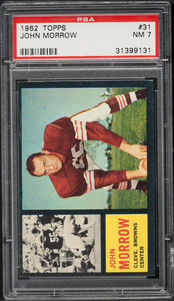 1962 Topps FB Card # 31 John Morrow Cleveland Browns PSA 7 NRMT (MGD2)