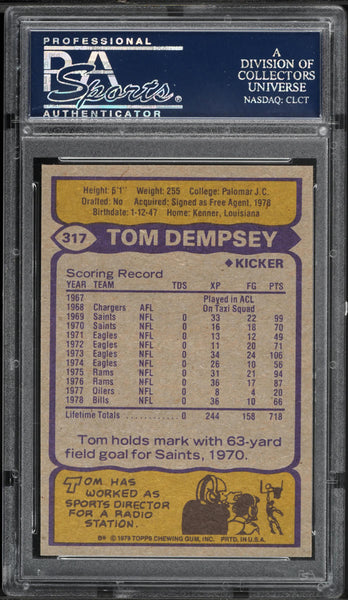 1979 Topps FB Card #317 Tom Dempsey New Orleans Saints HOF PSA 9 MINT (MGD2)